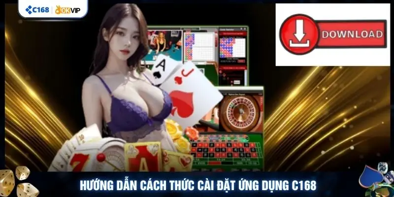 Hướng dẫn cách thức cài đặt ứng dụng C168